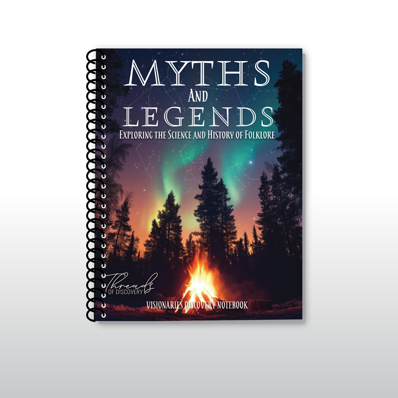 Myths and Legends: Visionaries Discovery Notebook