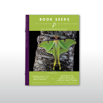 Profiles in Science Book Seed 14: Summer Birds & Buzzing with Questions