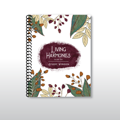 Living Harmonies Vol. 2 Student Workbook