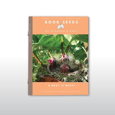 Spring Book Seed 04: A Nest is Noisy*