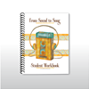 From Sound to Song Student Workbook*