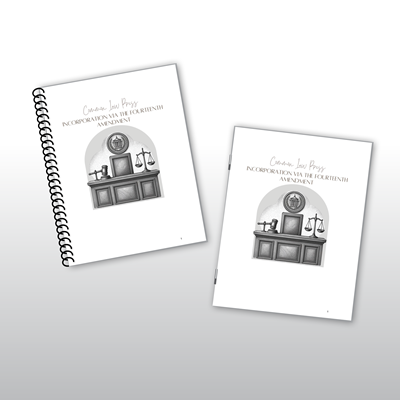 Incorporation via the Fourteenth Amendment Bundle