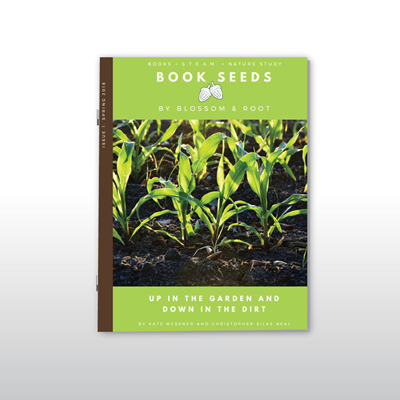 Spring Book Seed 01: Up in the Garden & Down in the Dirt*